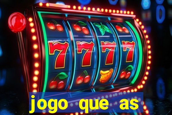 jogo que as pessoas est?o ganhando dinheiro