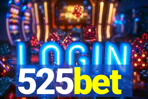 525bet