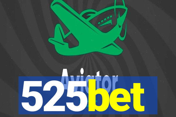 525bet