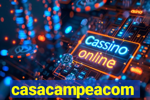 casacampeacom