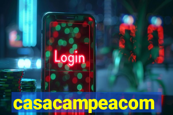 casacampeacom