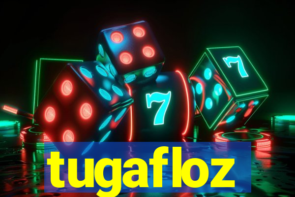 tugafloz