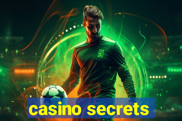 casino secrets