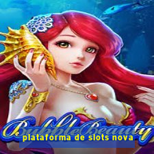 plataforma de slots nova