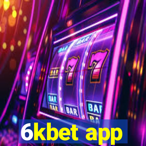 6kbet app