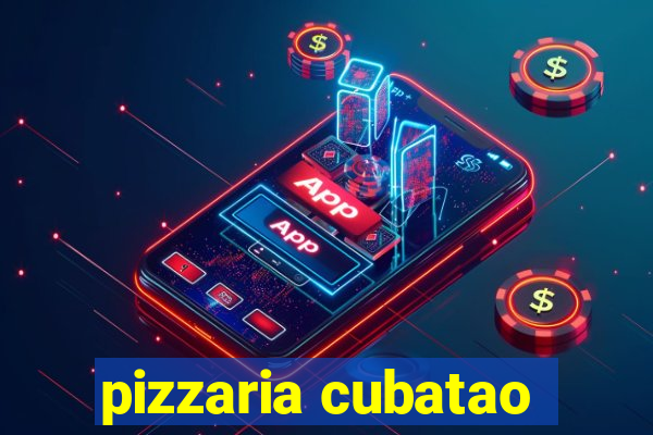 pizzaria cubatao