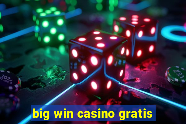 big win casino gratis