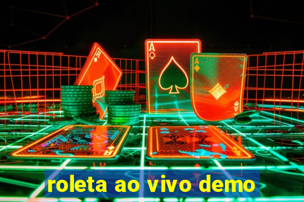 roleta ao vivo demo