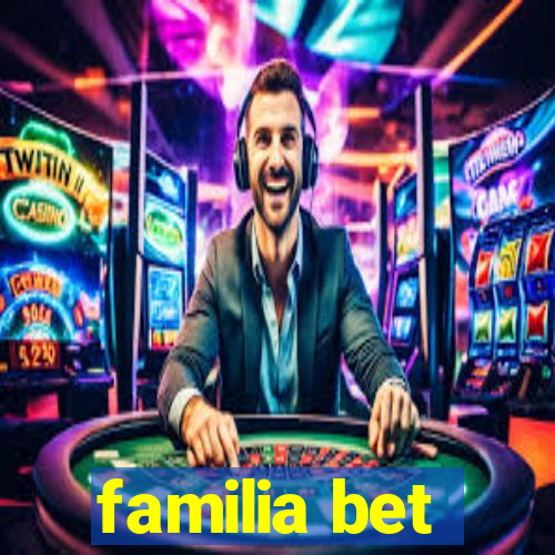 familia bet