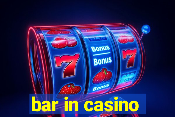 bar in casino