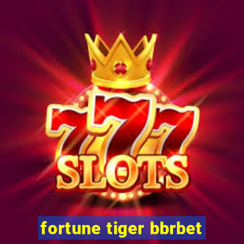 fortune tiger bbrbet