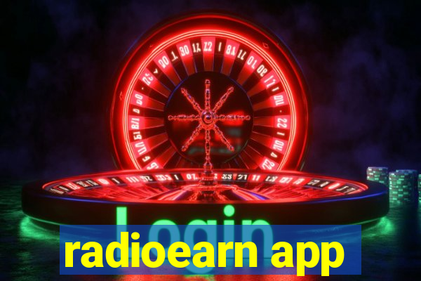 radioearn app