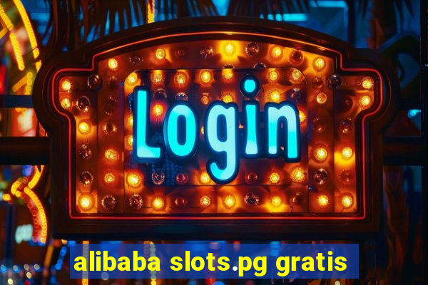 alibaba slots.pg gratis