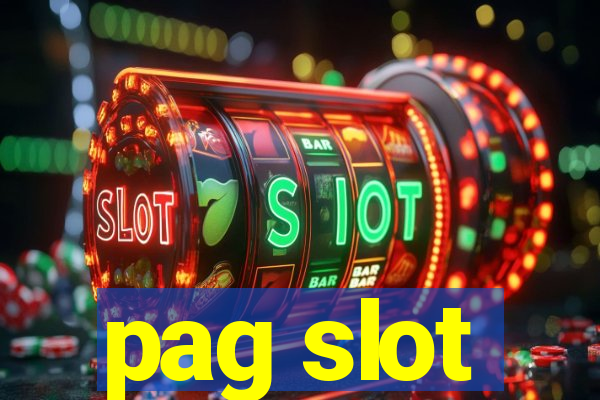 pag slot