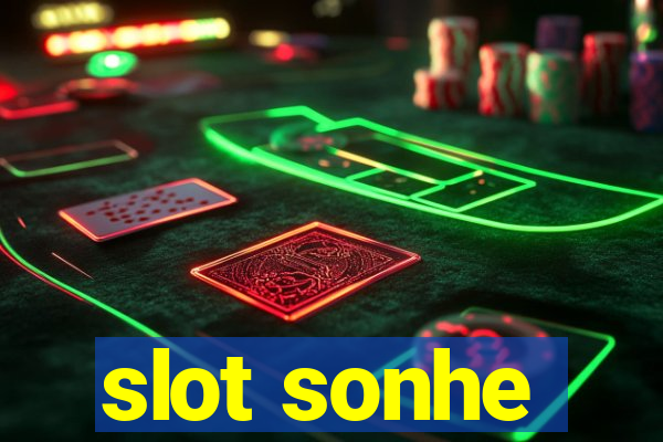 slot sonhe