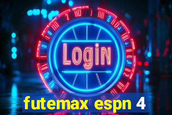 futemax espn 4