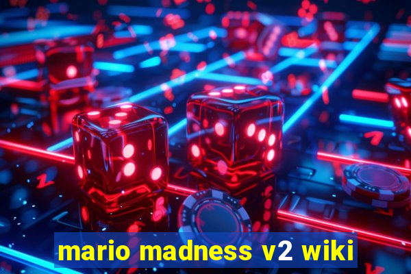 mario madness v2 wiki