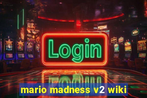 mario madness v2 wiki