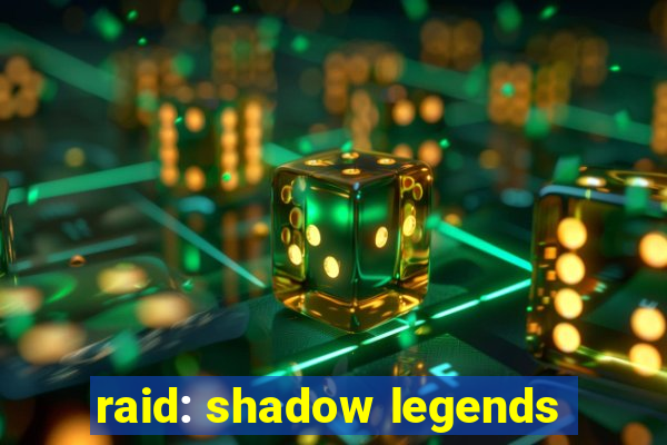 raid: shadow legends