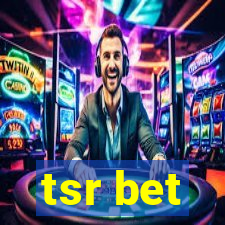 tsr bet