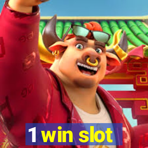 1 win slot