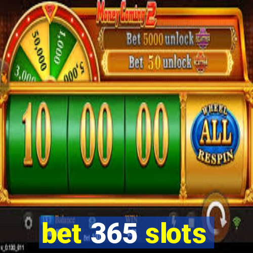 bet 365 slots