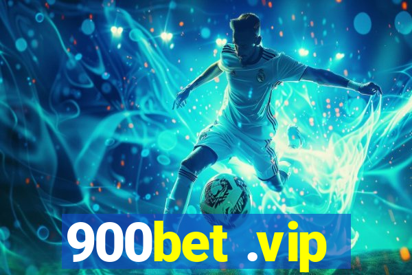 900bet .vip