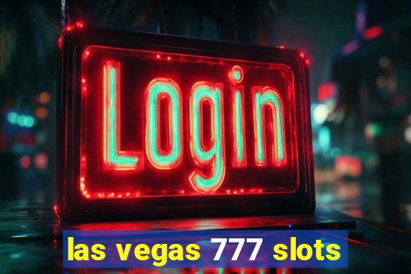 las vegas 777 slots