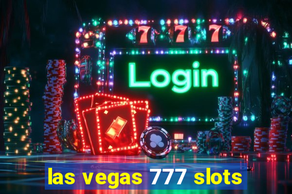 las vegas 777 slots