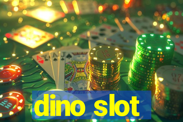 dino slot