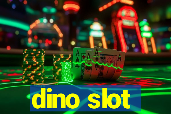 dino slot