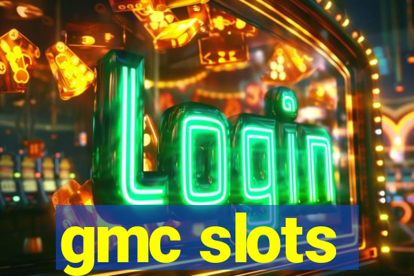 gmc slots