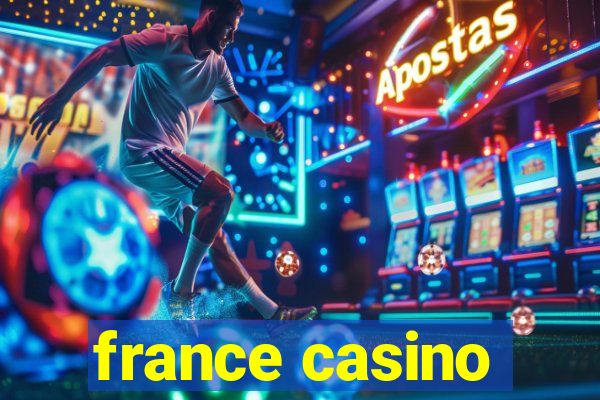 france casino