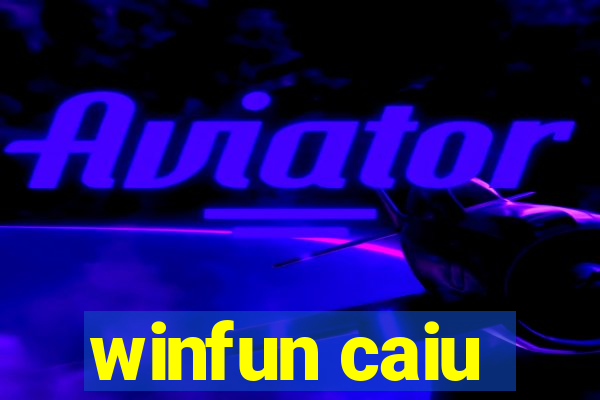 winfun caiu