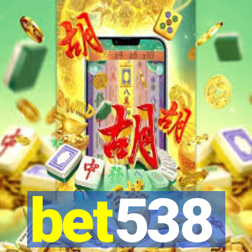 bet538