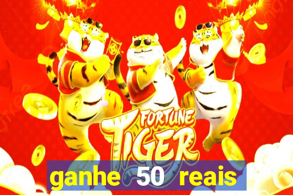 ganhe 50 reais para apostar cassino