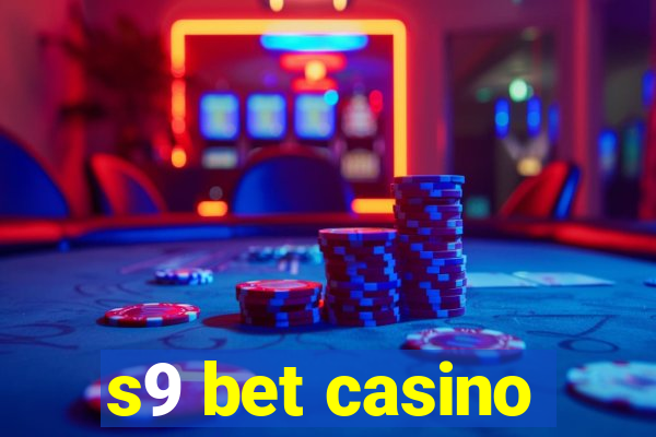 s9 bet casino