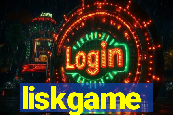 liskgame