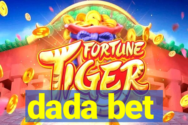 dada bet