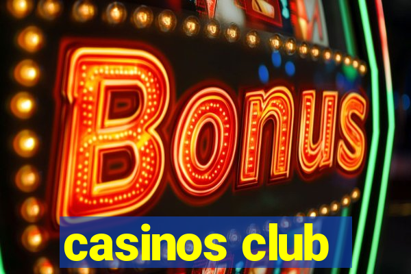 casinos club