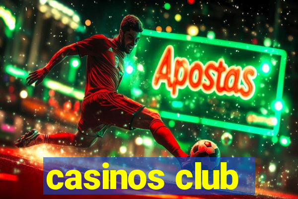 casinos club