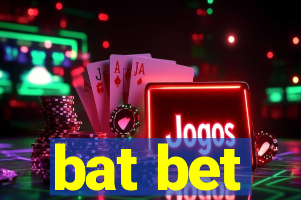 bat bet