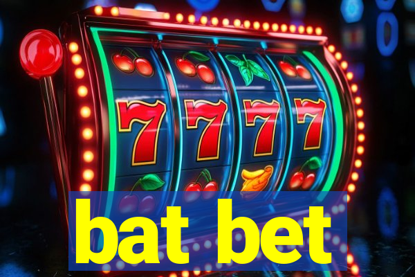 bat bet