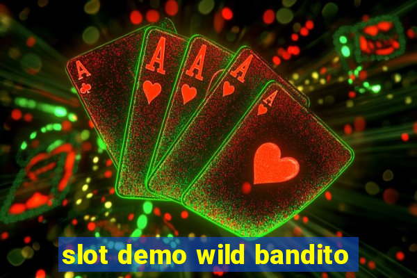 slot demo wild bandito