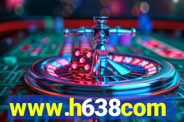 www.h638com