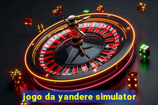 jogo da yandere simulator