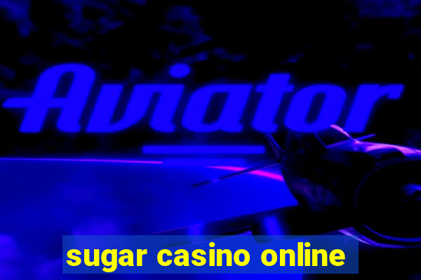 sugar casino online