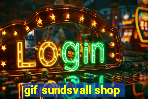 gif sundsvall shop