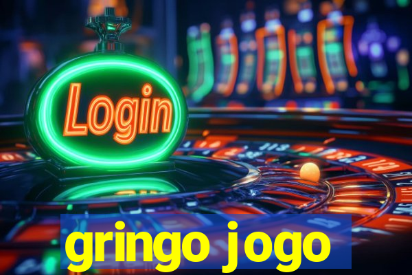 gringo jogo