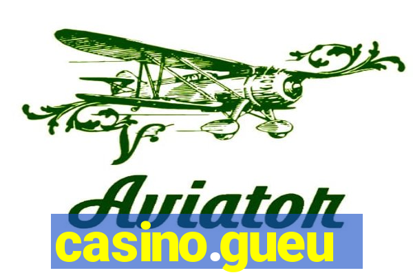 casino.gueu